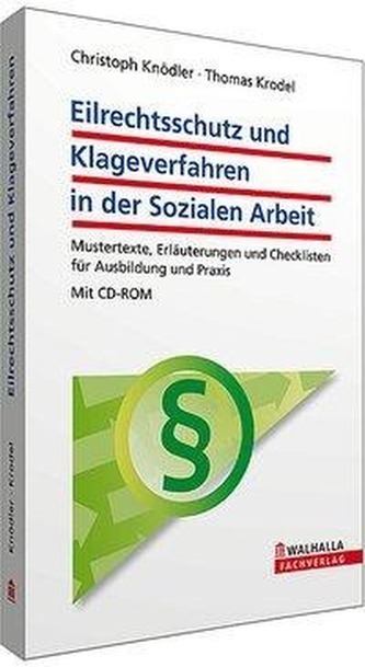Eilrechtsschutz und Klageverfahren in der Sozialen Arbeit, m. CD-ROM