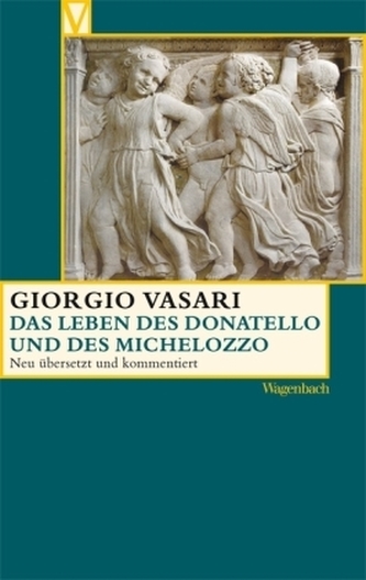 Das Leben des Donatello und des Michelozzo