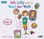 Ich, Lilly und der Rest der Welt, 1 Audio-CD. Folge.2