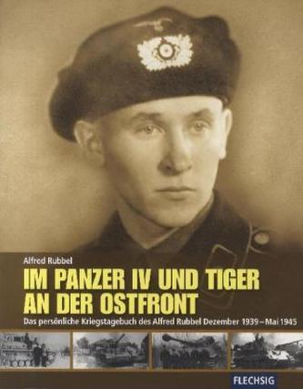 Im Panzer IV und Tiger an der Ostfront