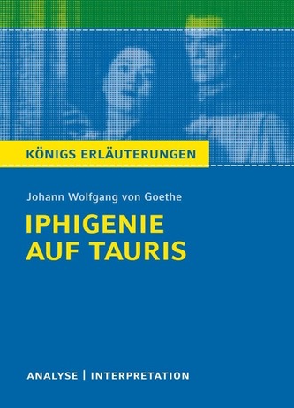 Johann Wolfgang von Goethe 'Iphigenie auf Tauris'