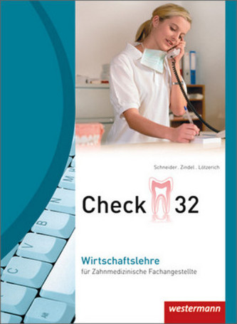 Wirtschaftslehre für Zahnmedizinische Fachangestellte