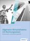 Rechtsanwalts- und Notarfachangestellte - Allgemeine Wirtschaftslehre mit Rechnungswesen