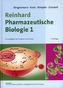Reinhard Pharmazeutische Biologie. Bd.1