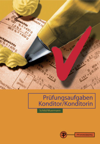 Prüfungsaufgaben für Konditoren