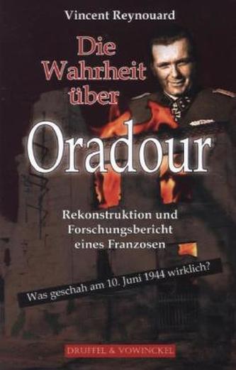 Die Wahrheit über Oradour