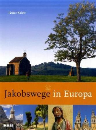 Jakobswege in Europa