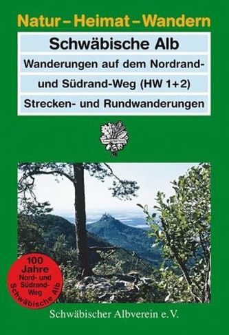 Schwäbische Alb, Wanderungen auf dem Nordrand- und Südrand-Weg (HW 1+2)