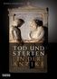 Tod und Sterben in der Antike