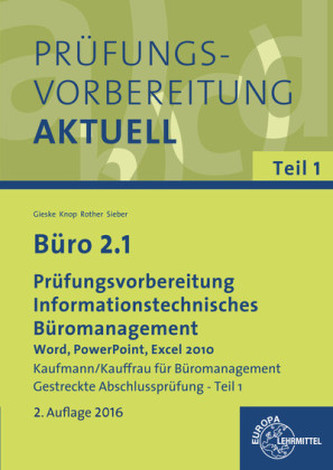 Prüfungsvorbereitung - Informationstechnisches Büromanagement, m. CD-ROM. Tl.1