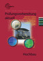 Prüfungsvorbereitung aktuell Hochbau