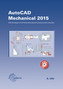 AutoCAD Mechanical 2015, m. CD-ROM