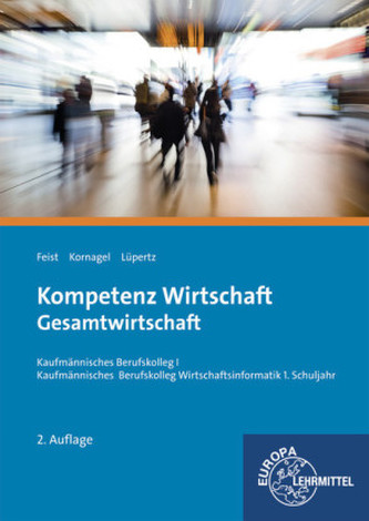 Kompetenz Wirtschaft - Gesamtwirtschaft