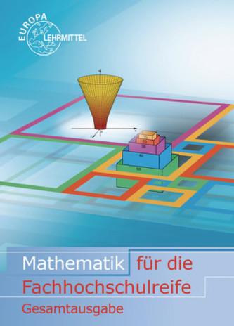 Mathematik für die Fachhochschulreife, Gesamtband mit Beilage GTR