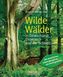 Wilde Wälder in Deutschland, Österreich und der Schweiz
