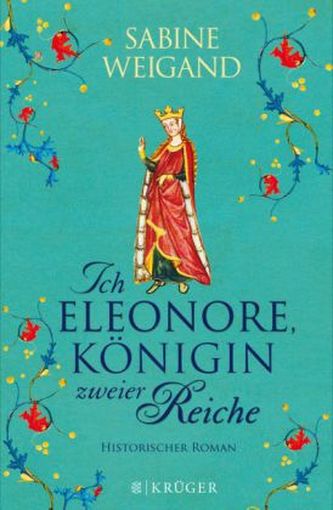 Ich, Eleonore, Königin zweier Reiche