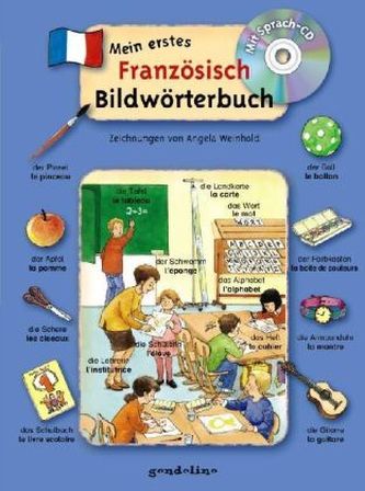 Mein erstes Französisch Bildwörterbuch, m. Audio-CD