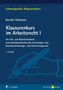 Klausurenkurs im Arbeitsrecht. Bd.1