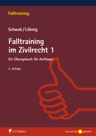 Falltraining im Zivilrecht. Tl.1
