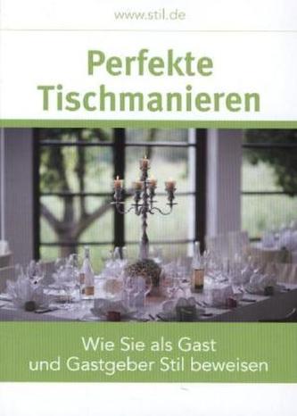 Perfekte Tischmanieren