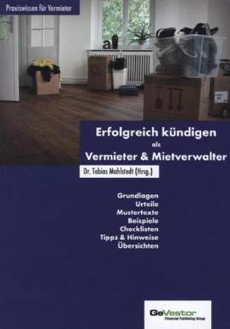 Erfolgreich kündigen als Vermieter & Mietverwalter