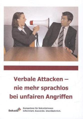 Verbale Attacken - nie mehr sprachlos bei unfairen Angriffen