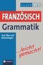 Französisch Grammatik ...leicht gemacht