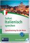 Sofort Italienisch sprechen, 1 Audio-CD + Begleitbuch