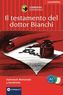 Il testamento del dottor Bianchi