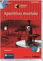 Aperitivo Mortale, 1 Audio-CD + Begleitbuch