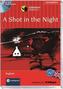 A Shot in the Night, 1 Audio-CD + Begleitbuch