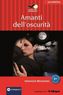 Amanti dell'oscuritá
