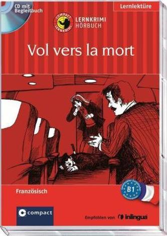 Vol vers la mort, 1 Audio-CD + Begleitbuch
