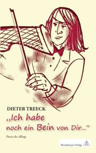 'Ich habe noch ein Bein von Dir . . .'