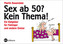 Sex ab 50? Kein Thema!