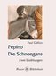 Pepino; Die Schneegans
