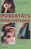 Pubertäts-Sprechstunde