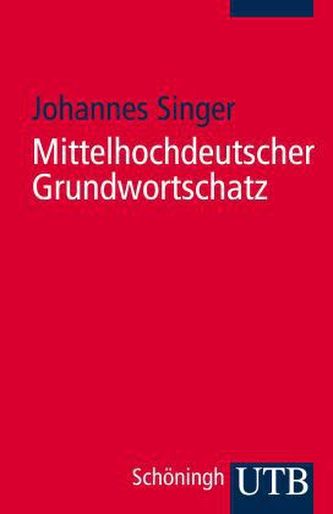 Mittelhochdeutscher Grundwortschatz