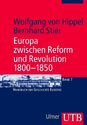 Europa zwischen Reform und Revolution 1800-1850