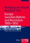 Europa zwischen Reform und Revolution 1800-1850