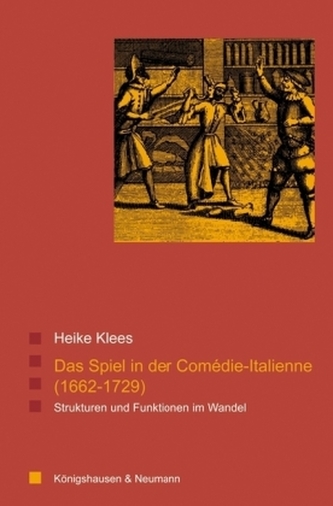 Das Spiel in der Comédie-Italienne (1662-1729)