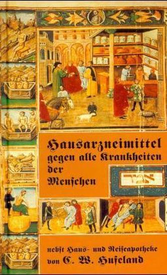 Hausarzneimittel gegen alle Krankheiten der Menschen