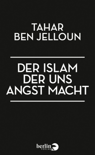 Der Islam der uns Angst macht
