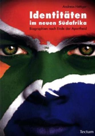 Identitäten im neuen Südafrika