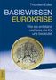 Basiswissen Eurokrise