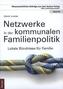 Netzwerke in der kommunalen Familienpolitik