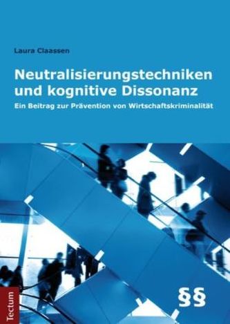 Neutralisierungstechniken und kognitive Dissonanz