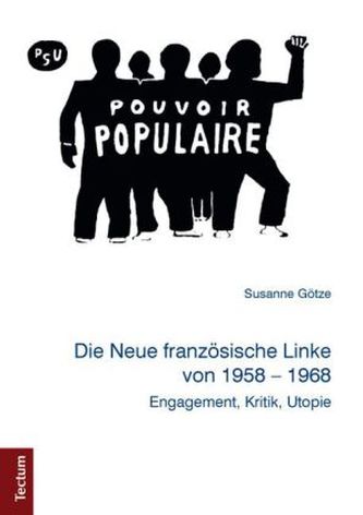 Die Neue französische Linke von 1958 - 1968
