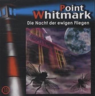 Point Whitmark - Die Nacht der ewigen Fliegen, 1 Audio-CD