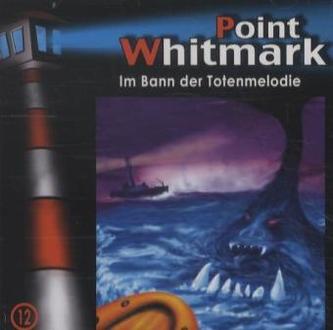 Point Whitmark - Im Bann der Totenmelodie, 1 Audio-CD